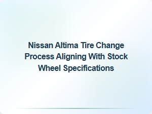 Properly Installing New Tires on Your Nissan Altima
